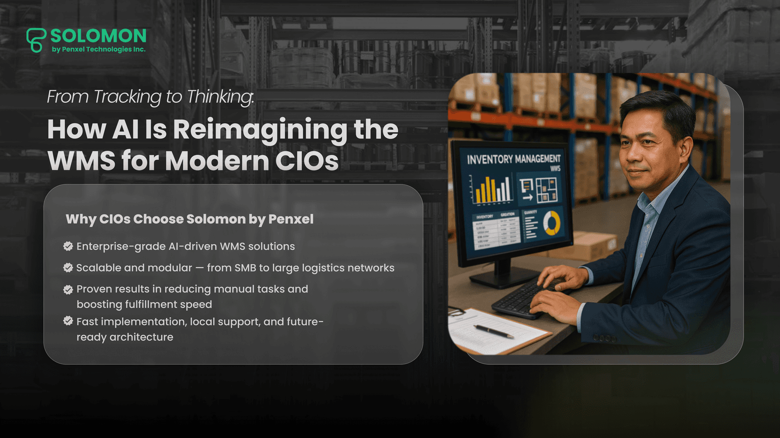 From Tracking to Thinking: How AI Is Reimagining the WMS for Modern CIOs